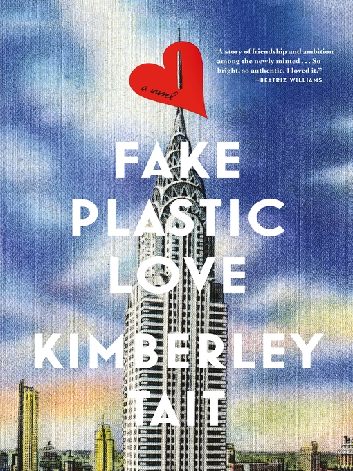 Title details for Fake Plastic Love by Kimberley Tait - Wait list
